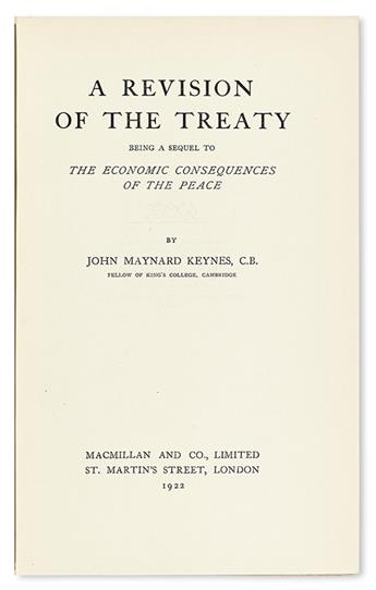 ECONOMICS  KEYNES, JOHN MAYNARD. The Economic Consequences of the Peace. 1919 + A Revision of the Treaty. 1922